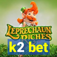 k2 bet